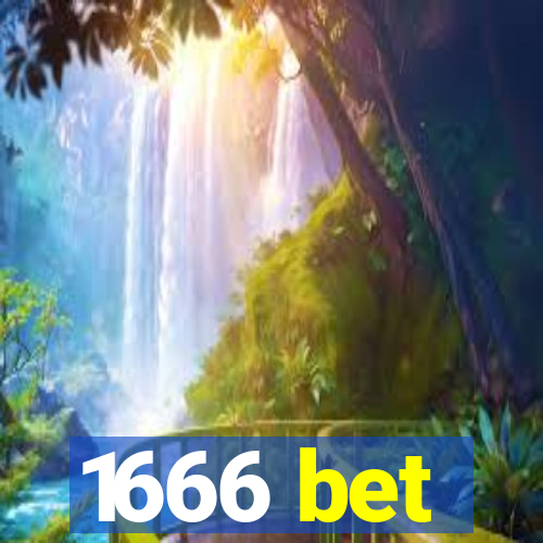 1666 bet